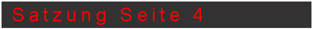Textfeld:  Satzung Seite 4